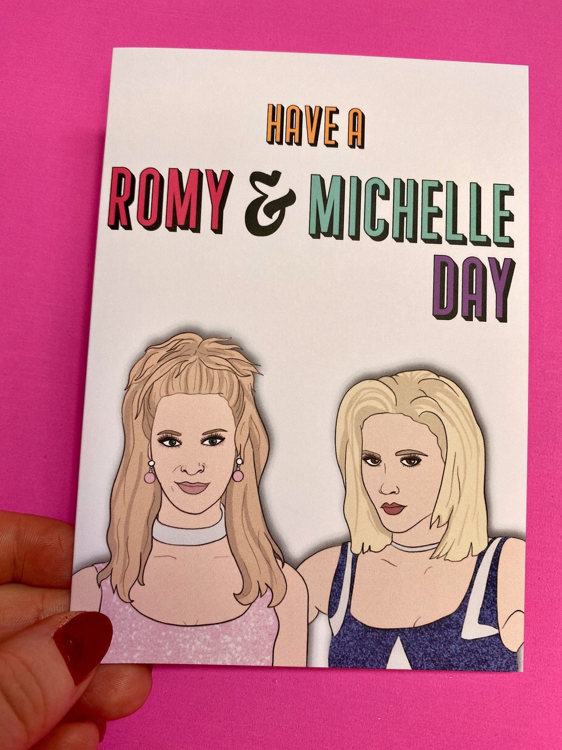Have a Romy and Michelle Day Greeting Card Romy and Etsy