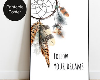 Affiche imprimable « Suivez vos rêves » Boho - Dreamcatcher