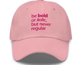 En gras ou en italique, jamais en caractères normaux – Casquette de baseball/casquette de papa – broderie rose