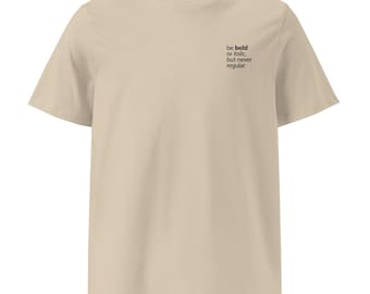 Be Bold Or Italic But Never Regular Shirt | Graphic Designer Gift | Typography T-Shirt | Minimalist Organic Tea | Creative Gift