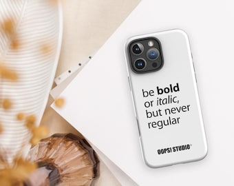 En gras ou en italique, jamais en caractères normaux - Étui rigide pour iPhone®