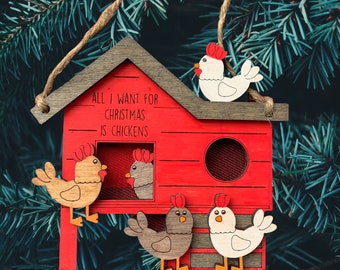 Chicken House Ornament, Chicken Ornament, All I Want For Christmas is Chickens, Gift for Chicken Lover, Crazy Chicken Lady Gift