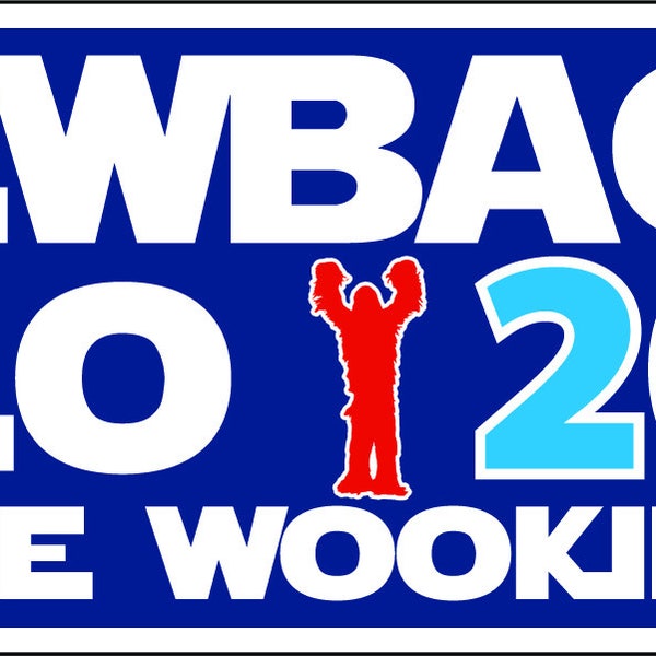 Chewbacca / Solo 2024 - Let The Wookiee Win - Full Color Decal / Sticker!