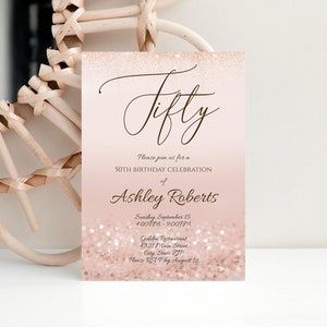 Luxury Fifty Rose Gold Glitter Editable 50th Birthday Invitation Template, Printable Invite or Text Digital Invitation, DIY Instant Download