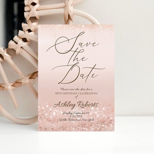 Luxury Save the Date Rose Gold Glitter Editable Birthday Invitation Template, Printable Invite or Text Digital Invitation, Instant Download