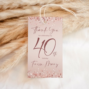 Rose Gold Forty 40th Birthday Favor Tag, imprimable Merci Tag Template, Pink Modern Tags, Any Age Birthday Tag, Editable Thank You Tag