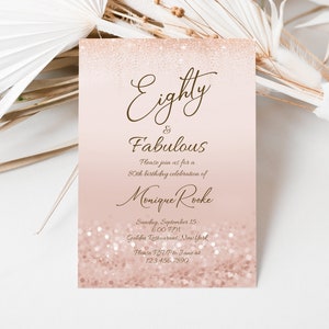 Rose Gold 80th Birthday Invitation, Printable Eighty and Fabulous  Party Invite, Editable Template, Ladies Surprise Dinner Invite, Download