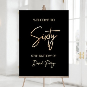 Printable 60th Sixty Birthday Welcome Sign Template, Black Gold Foil Editable Welcome Sign Poster, Modern Sign, DIY Birthday Sign Decoration