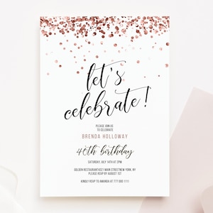 Let's Celebrate Party Invitation Printable Birthday Invitation Template for Ladies 30th 40th 50th 60th Rose Gold Confetti, Digital Template