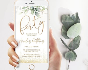 Editable Electronic 40th Birthday Boho Floral Greenery Phone Invitation Evite, Instant Download, Forty Mobile Invitation, Smartphone SMS