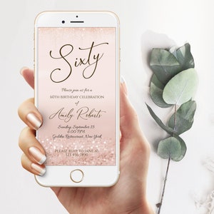Electronic 60th Sixty birthday Evite invitation template, Rose Gold Forty Editable text message Invite, Digital invitation, Phone invitation