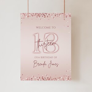 Plantilla imprimible de letrero de bienvenida del 13.º cumpleaños en color rosa, cartel de bienvenida editable en oro rosa, decoraciones de cumpleaños, tablero de bienvenida, descarga instantánea