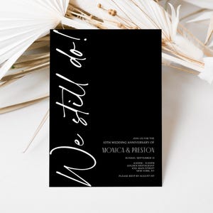 We Still Do, bearbeitbare schwarze Hochzeitseinladungsvorlage, einfache Hochzeitstagseinladung, druckbare Feier-Dinner-Karte