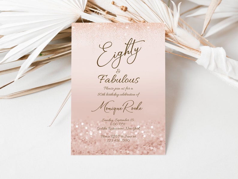 Rose Gold 80th Birthday Invitation, Printable Eighty and Fabulous Party Invite, Editable Template, Ladies Surprise Dinner Invite, Download image 1