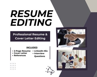 May include: A graphic with the text "RESUME EDITING" in bold black letters. The text "Professional Resume & Cover Letter Editing" is below the title. The graphic also includes a list of services offered: "2-Page Resume", "Cover Letter", "References", "LinkedIn Bio", "Interview Questions". Two images of people shaking hands are in the background.