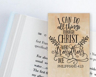 Philippians 4 Bookmark /  I Can Do All Things Through Christ / Wood Bookmark / Christian Bookmarks / Christian Gift /Print / Art