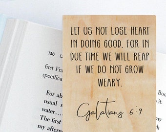 Galatians 6:9 Wood Bookmark / Galatians 6 Print / Christian Bookmark / Bible Journaling / Bible Verse / Do Not Grow Weary