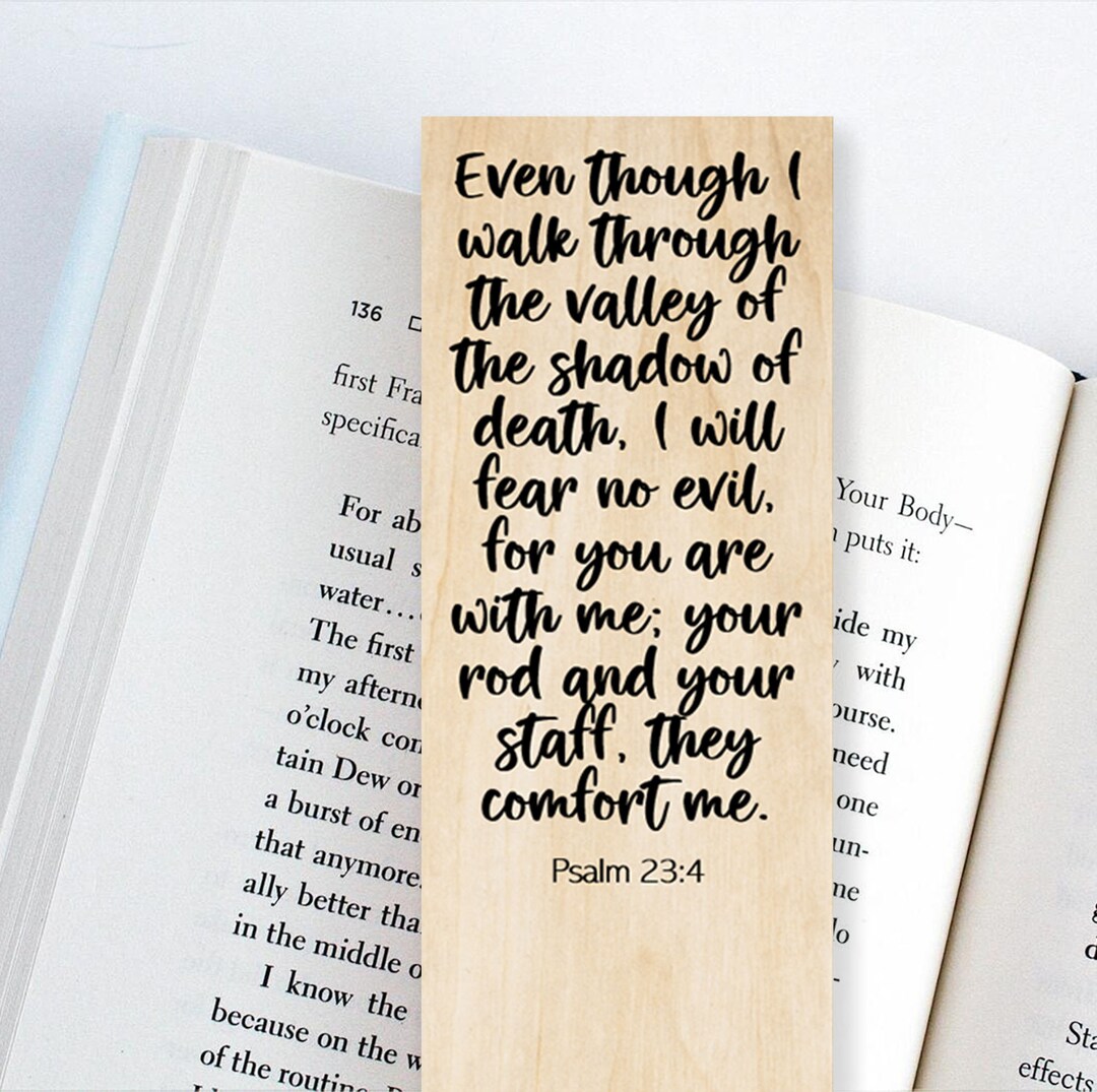 Scripture Bookmark / Psalm 23 Bookmark / Even Though I Walk Through the