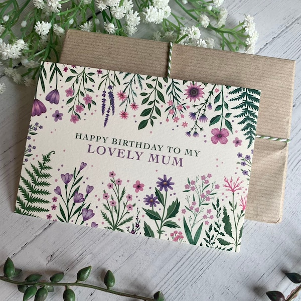 Lovely Mum or Mom Birthday Card - Luxury Floral Happy Bday Card - Pink and Purple Garden Flowers - Eco Friendly Gift for Her