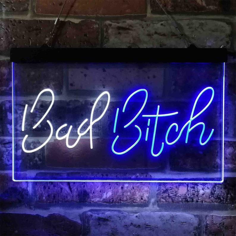 bad bitch woman shed room dual color led neon sign st6