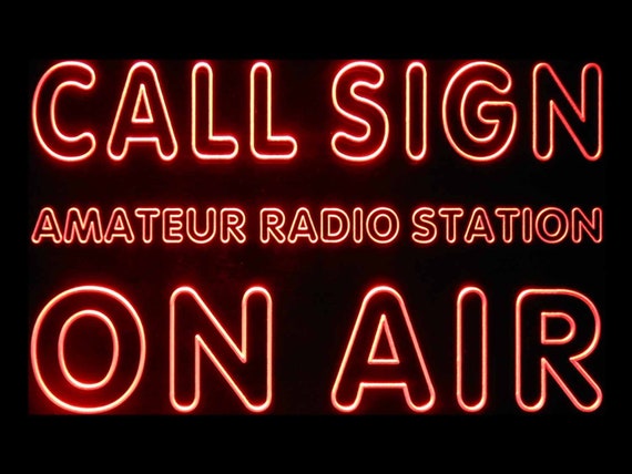 Custom Call Sign on Air Amateur Radio Station Led Neon Sign