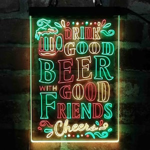 Drink Good Beer with Good Friends Bar Tri-color Led Neon Sign st9-i3416