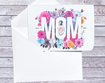 Best Mom Ever Floral Greeting Card