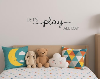 Playroom Wall Decal: "Let's Play All Day"