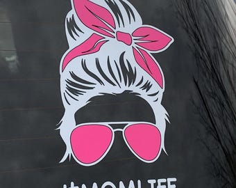 Mom Life Car Decal: Messy Bun Sunglasses Vinyl Sticker