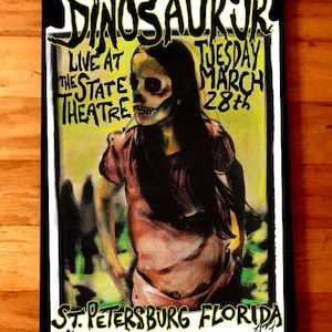 DINOSAUR JR rare signed gig poster by artist Adam Turkel Florida St. Petersburg, Florida The State Theatre J. Mascis Grunge 90s