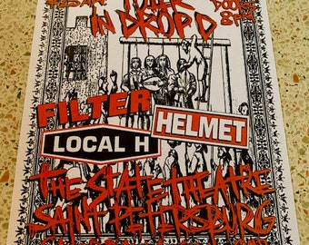 FILTER HELMET LOCAL H rare signed gig poster by artist Adam Turkel - Florida rock art flyer pop art Heavy Metal