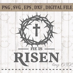 Ha resucitado Svg – Corona de espinas con cruz / Fe cristiana Svg Png Dxf Eps / Decoración de iglesia Jesús Resurrección Archivo cortado