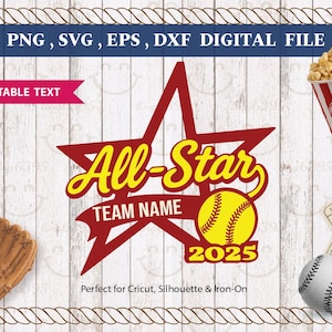 All-Star Softbal Svg met bewerkbare teamnaam en jaar 2025 · Cricut Cut-bestand · Png Dxf Eps voor Game Day & Senior Night Shirts