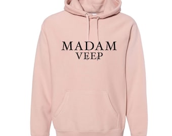 Madam Vice-President Hoodie • Veep Sweatshirt • Herstory Sweatshirt • Kamala Harris Hoodie