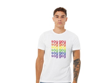Say Gay T-shirt | Pride T-Shirt | Gay Pride T-shirt | Donate T-shirt | Suicide Awareness T-Shirt | LGBTQ T-shirt