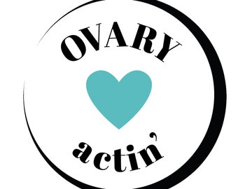 Ovary Actin' - PCOS teal sticker