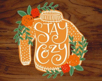 Stay Cozy Holiday Sticker