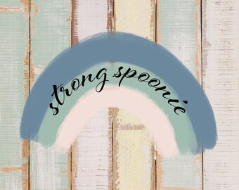 Strong Spoonie Rainbow Sticker
