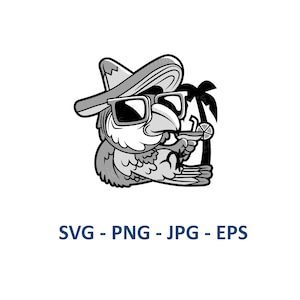 Cartoon Parrot with Drink and Sombrero | Instant Download | Digital File | SVG | PNG + | Digital Download