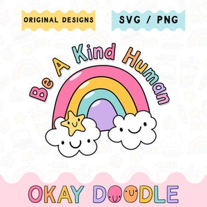 Soyez un humain gentil | Kawaii SVG PNG | Utilisation commerciale