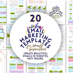 Peut inclure: Une collection de 20 modèles d'e-mailing arc-en-ciel pour petites entreprises, présentant diverses mises en page avec des graphiques paysagers, du texte fictif et des en-têtes colorés. Le cercle central affiche le texte 20 rainbow email marketing templates for small businesses. Create beautiful emails in minutes, not hours.