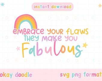 Embrace Your Flaws SVG PNG: Mental Health Design (Commercial Use)
