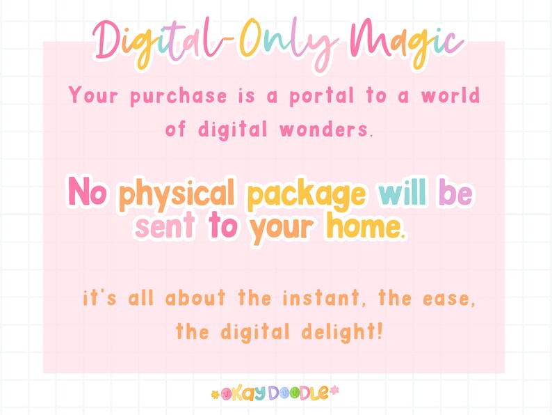K&ouml;nnte beinhalten: Eine rosa und wei&szlig;e digitale Download-Ank&uuml;ndigung mit dem Text "Digital Only Magic" in Regenbogenfarben. Der Text lautet: "Ihr Kauf ist ein Portal zu einer Welt digitaler Wunder. Es wird kein physisches Paket an Ihre Adresse geschickt. Es geht um die sofortige Verf&uuml;gbarkeit, die Einfachheit und den digitalen Genuss! *Kay DOODLE*"