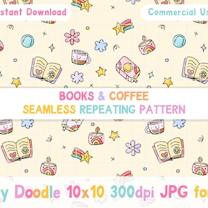 Könnte beinhalten: Ein nahtloses sich wiederholendes Muster mit einer Vielzahl von niedlichen Illustrationen, darunter Bücher, Kaffeetassen, Sterne, Blumen und Regenbögen. Der Hintergrund ist hellgelb mit einem Gittermuster. Der Text "BOOKS & COFFEE" und "SEAMLESS REPEATING PATTERN" ist im Bild enthalten. Der Text "Okay Doodle 10x10, 300dpi JPG format" ist ebenfalls im Bild enthalten.