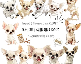 May include: A digital clipart set of 105 cute chihuahua dogs in various poses. The dogs are white with brown markings and have big, expressive eyes. The text "105 CUTE CHIHUAHUA DOGS" is displayed in the center of the image. The text "Personal & Commercial use CLIPART" is displayed above the text "105 CUTE CHIHUAHUA DOGS". The text "TRANSPARENT PNGS AND JPGS" is displayed below the text "105 CUTE CHIHUAHUA DOGS".