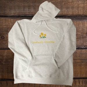 Cute Soft Embroidered Sweater Sweatshirt Women Three sunflower hoodie Constantly Growing Great Gift For Mom Daughter Wife - Custom Hoodie