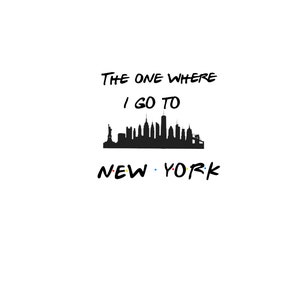 Quello in cui vado a New York Friends SVG Download immediato ideale per Cricut o altri file di taglio