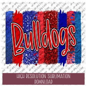 Bulldogs Red Blue Brushstroke PNG - Ready To Print Sublimation Design - School Mascot PNG