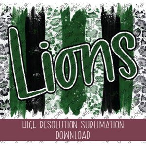 Lions Green Black Brushstroke PNG - Ready To Print Sublimation Design - School Mascot PNG