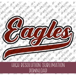 May include: A red and white "Eagles" graphic with a black outline. The text is in a cursive font and is set on a white background.